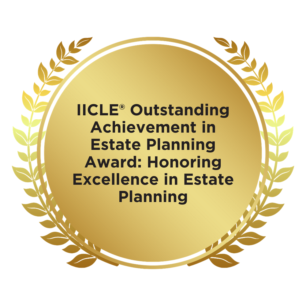 Outstanding Achievement in Estate Planning Award Honoring Excellence in Estate Planning